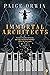 Immortal Architects (Interm...