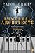 Immortal Architects (The Interminables Book 2)