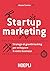 Startup marketing: Strategi...