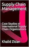 Supply Chain Management by Khalid Zidan