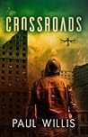 Crossroads by Paul   Willis