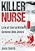 Killer Nurse: Life of Seria...