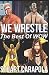 We Wrestle: The Best Of WCW