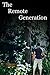 The Remote Generation by Brandon Dion