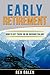 (An Introduction To) Early Retirement by Rex Dalen