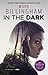 In The Dark by Mark Billingham (author)