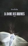 La Dame des Brumes