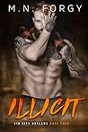 Illicit by M.N. Forgy