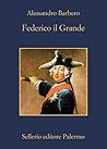 Book cover for Federico il Grande (Italian Edition)