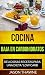 Cocina Baja en Carbohidratos by Jason Thawne