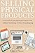Selling Physical Products :...