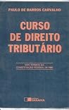Curso de Direito Tributário Curso de Direito Tributário