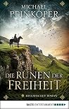 Die Runen der Freiheit Die Runen der Freiheit