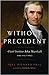 Without Precedent: Chief Ju...