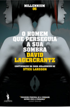 O Homem que Perseguia a Sua Sombra (Millennium, #5)