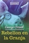 Rebelión en la granja by George Orwell
