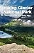Hiking Glacier National Par...