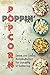 Poppin' for Popcorn: Sweet ...