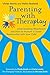 Parenting with Theraplay®: Understanding Attachment and How to Nurture a Closer Relationship with Your Child (Theraplay® Books & Resources)