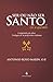Ser ou não Ser Santo… Eis a Questão. Compêndio da Obra: Teologia de la Perfección Cristiana