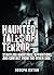 Haunted Tales of Terror by Joseph Exton