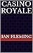 Casino Royale by Ian Fleming
