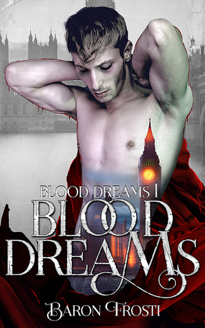 Blood Dreams (Blood Dreams, #1)
