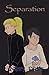 Separation (An Ominous Book...