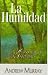 La Humildad La Hermosura de la Santidad by Various