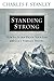 Standing Strong: How to Storm-Proof Your Life with God's Timeless Truths
