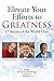 Elevate Your Efforts to Gre...