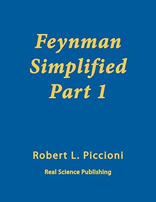 Feynman Simplified Part 1: Mechanics, Light, Waves, & Special Relativity (Paperback)