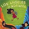 Los ángeles de Adriana by Ruth Goring