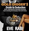The Gold Digger's Guide to Seduction
