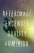 The Enertia Trials Series: Afterimage/Encender/Duality/Dominion