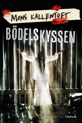 Bödelskyssen (Hardcover)