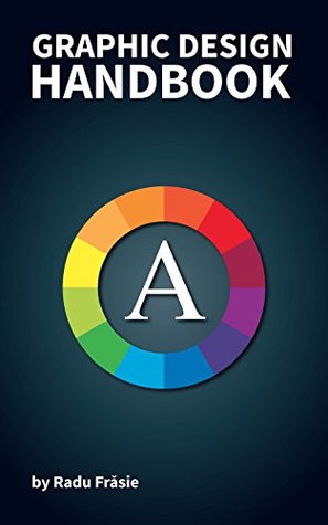 Graphic Design Handbook (Kindle Edition)