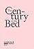 The Century of the Bed