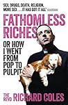 Fathomless Riches...