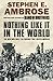 Nothing Like It in the World: The Men Who Built the Transcontinental Railroad 1863-69