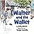 Walter and the Wallet