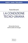 La condizione tec...