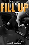 Fill Up by Jonathan  Kent