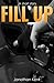 Fill Up by Jonathan  Kent