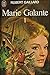 Marie Galante, Tome 1