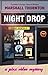 Night Drop (A Pinx Video My...