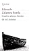 Cuatro años a bordo de mí mismo by Eduardo Zalamea Borda