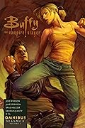 Buffy the Vampire Slayer: Season 8, Omnibus: Volume 2