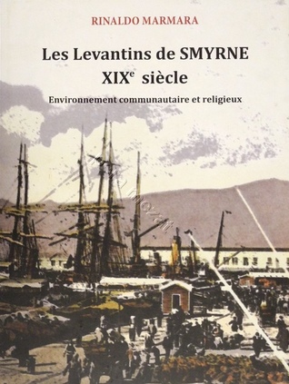 Les Levantins de Smyrne (XIXe siècle)