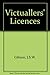 Victuallers' licences: reco...